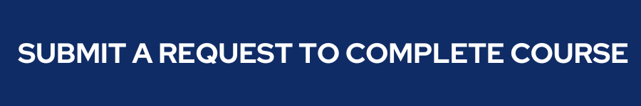 Submit a request to complete course.png